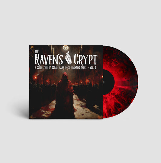 The Raven’s Crypt – A Collection of Edgar Allan Poe’s Haunting Tales: Vol. 2