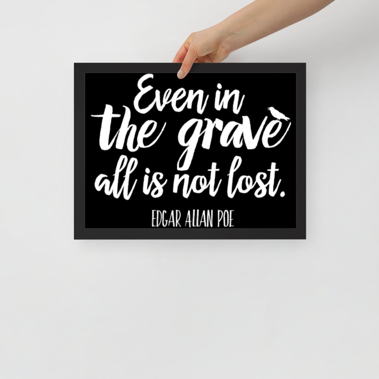 Even in the Grave Framed Poster - 12 x 16 Black Frame