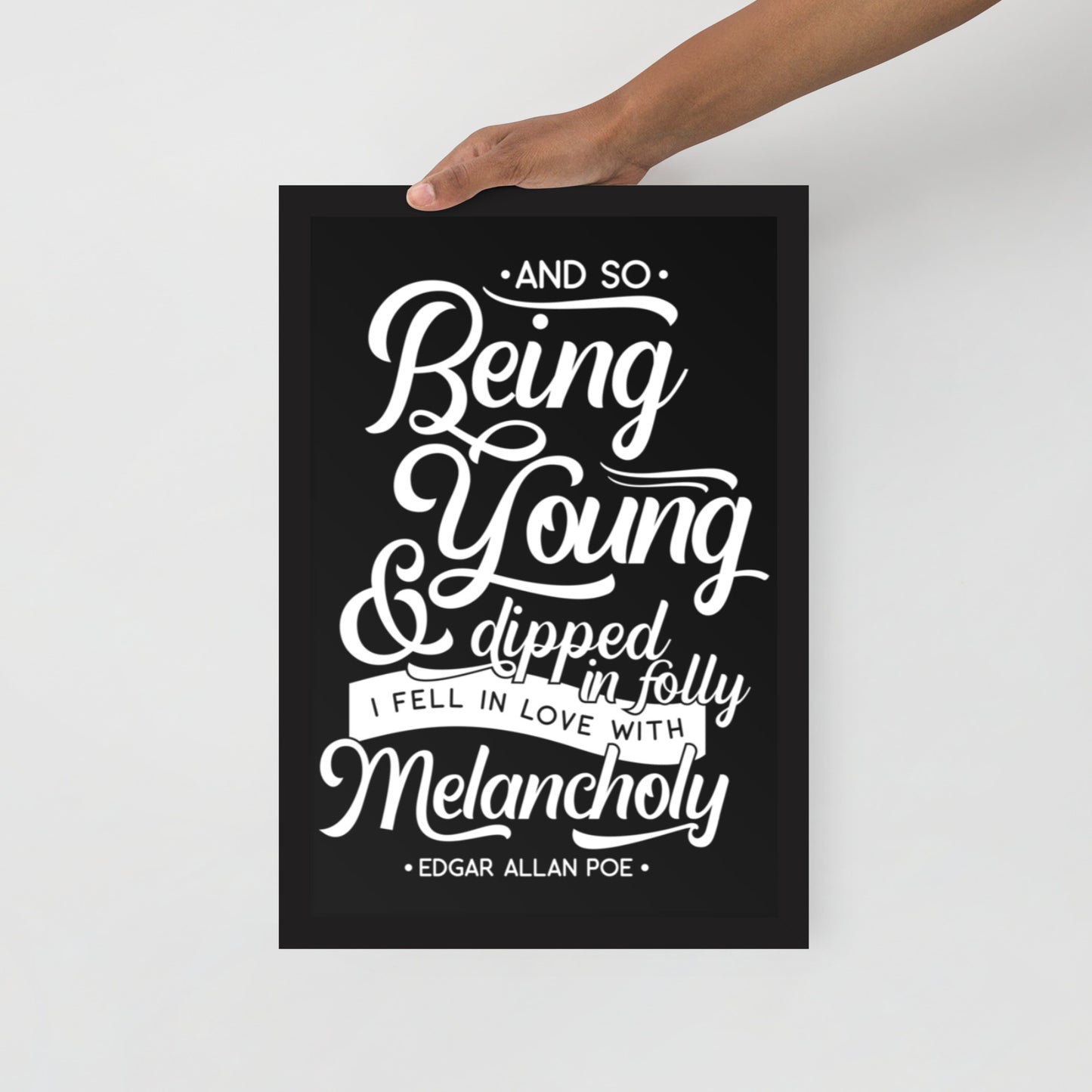 Products Fell in Love with Melancholy Edgar Allan Poe Quote Framed Poster - 12 x 18 Black Frame