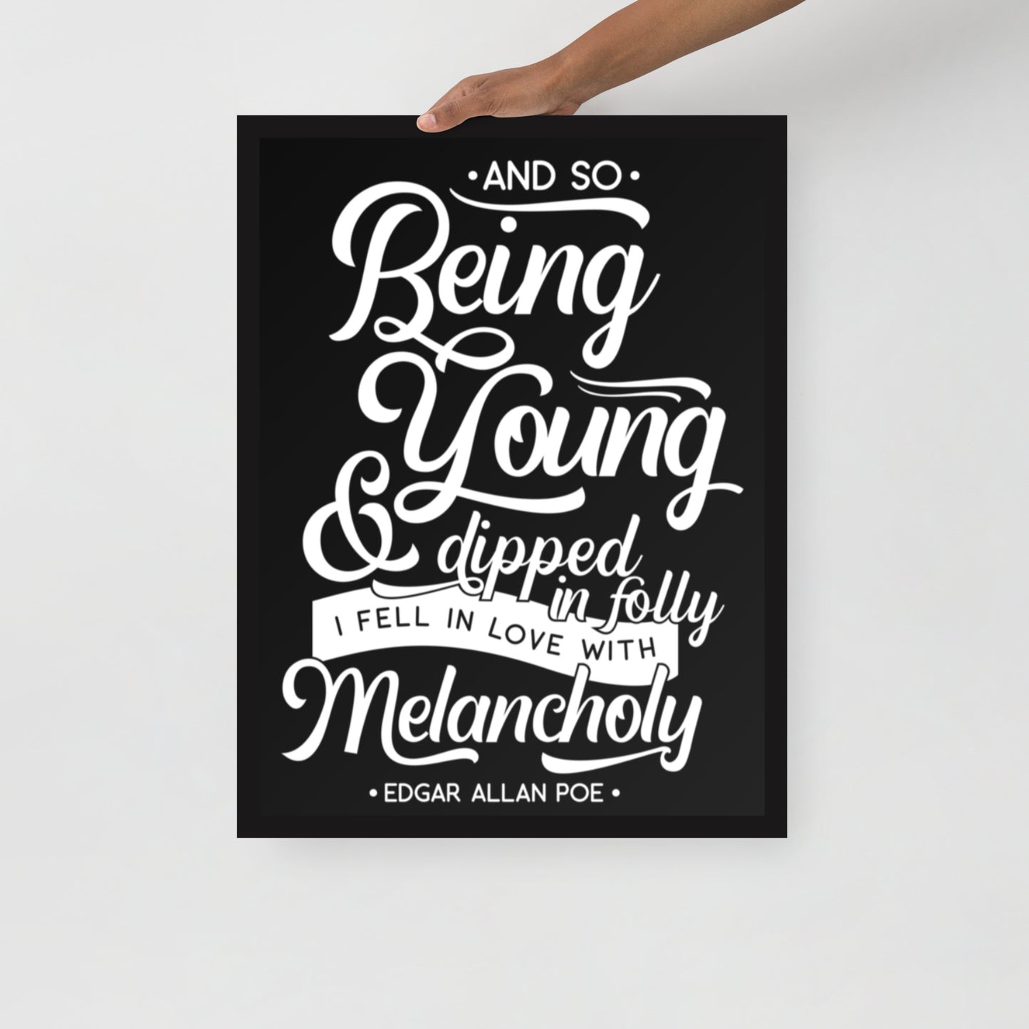Products Fell in Love with Melancholy Edgar Allan Poe Quote Framed Poster - 18 x 24 Black Frame