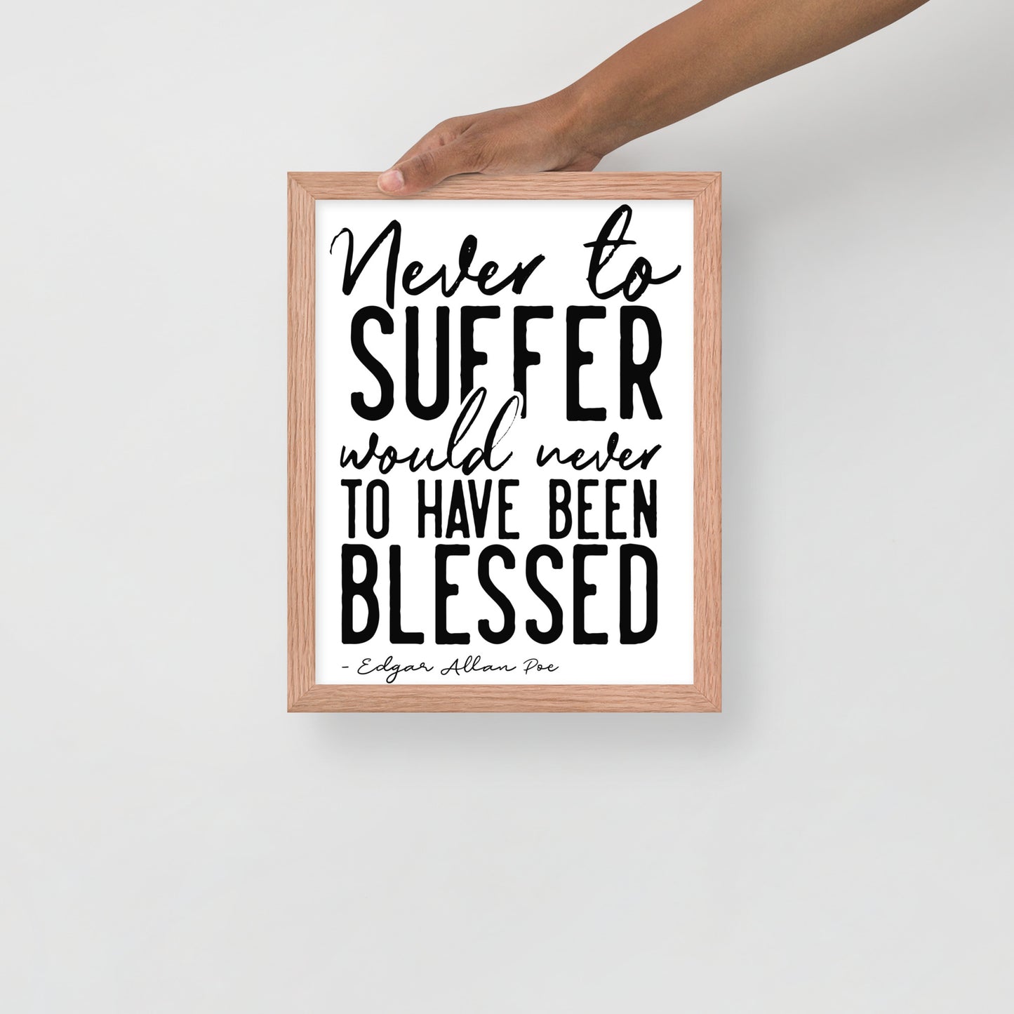Never to Suffer Framed Poster - 11 x 14 Red Oak Frame