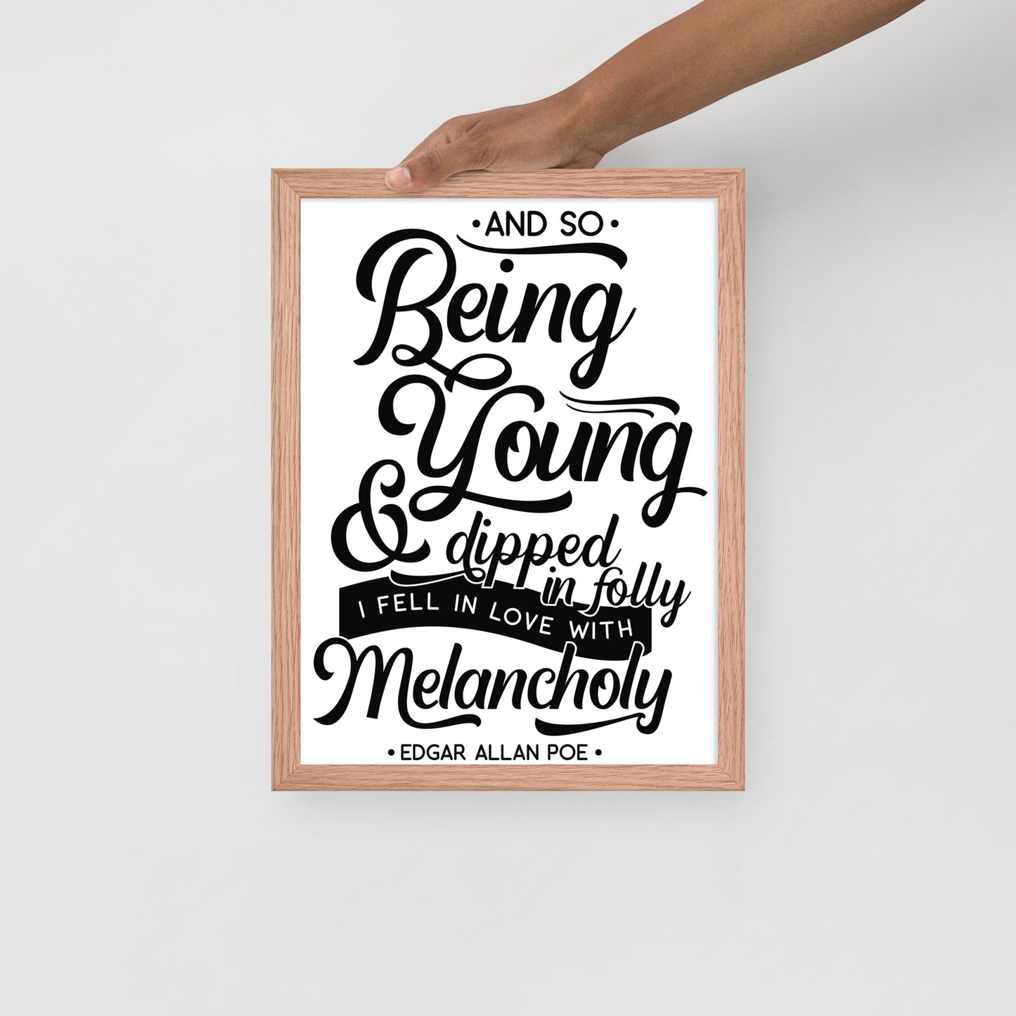 Fell in Love with Melancholy Framed Poster - 12 x 16 Red Oak Frame