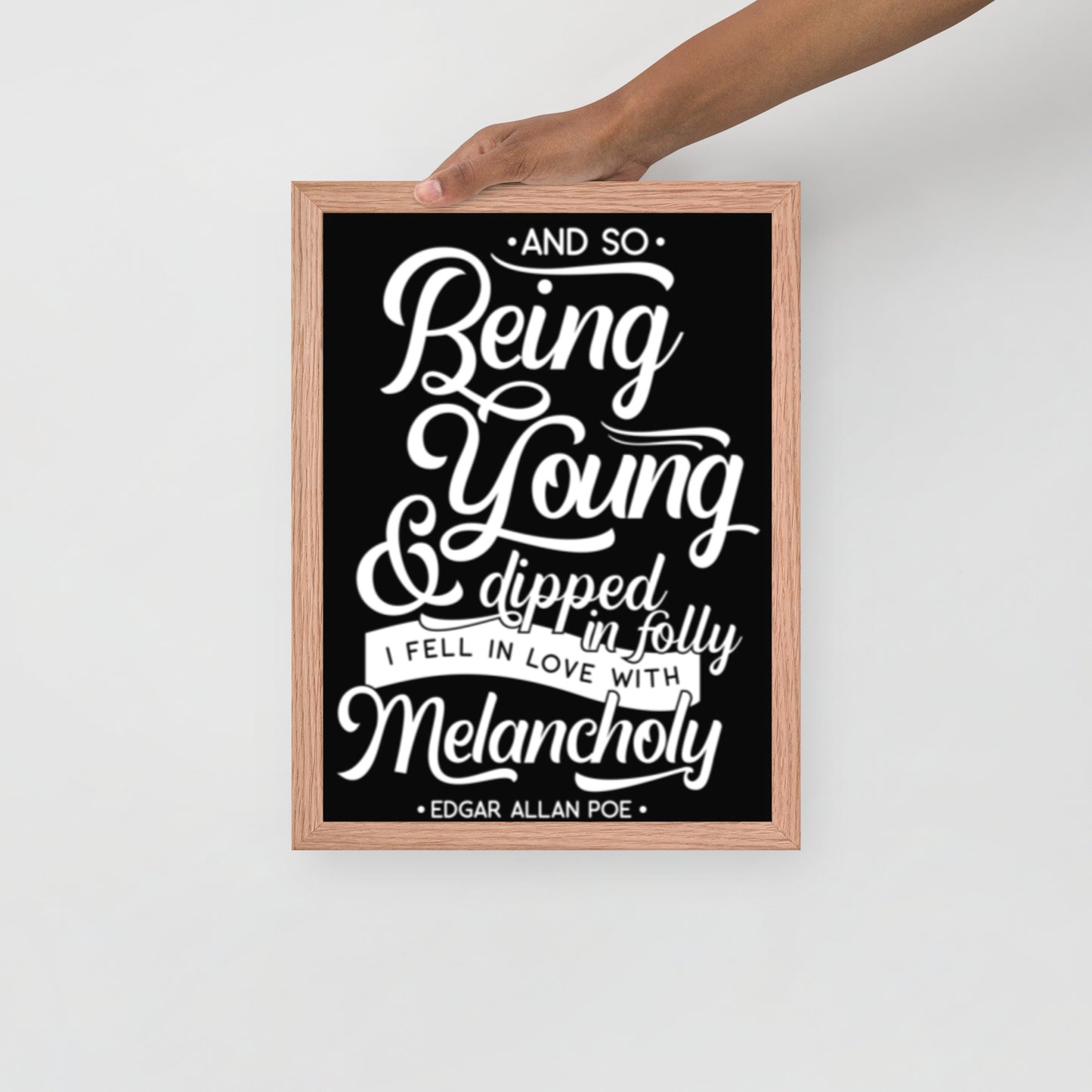 Products Fell in Love with Melancholy Edgar Allan Poe Quote Framed Poster - 12 x 16 Red Oak Frame