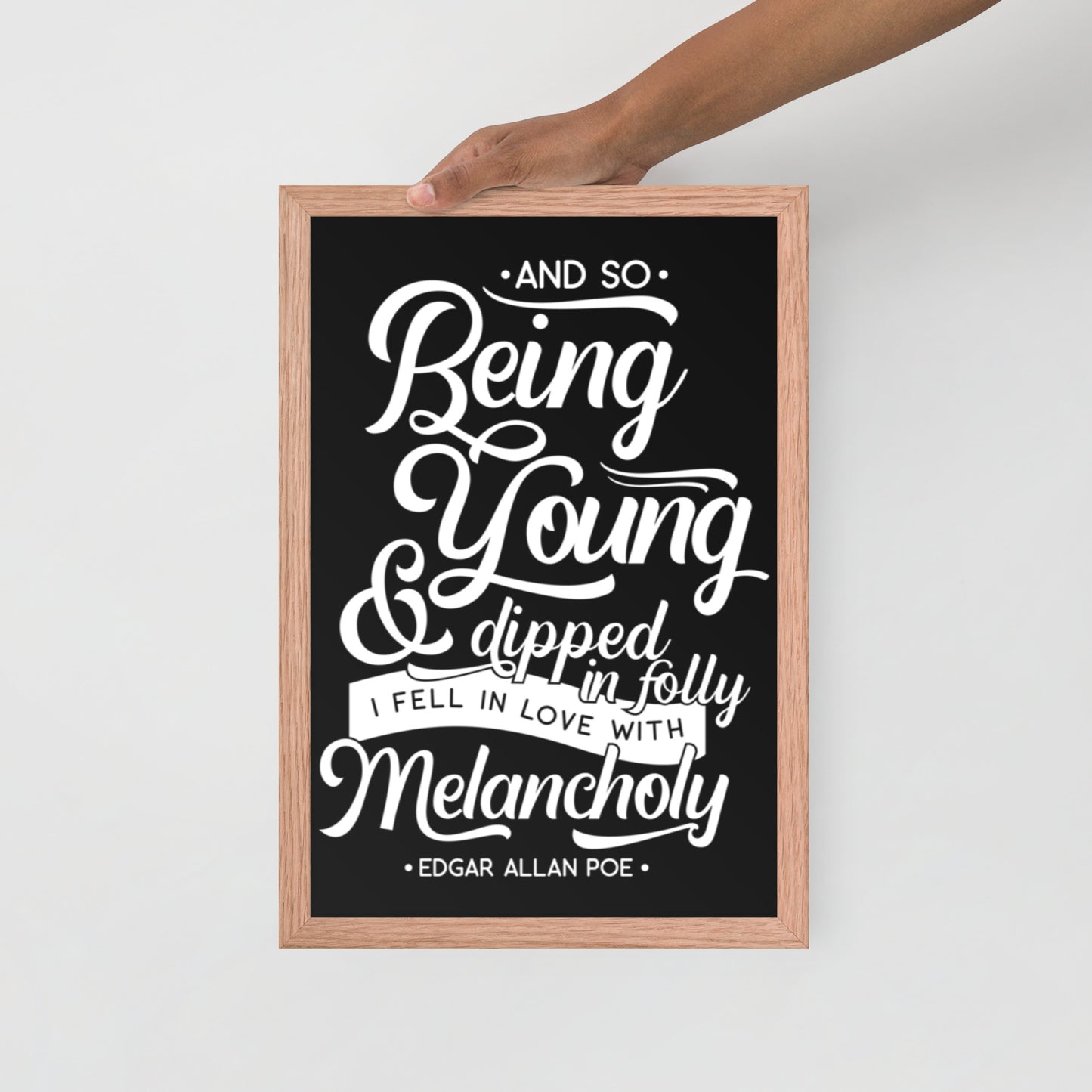 Products Fell in Love with Melancholy Edgar Allan Poe Quote Framed Poster - 12 x 18 Red Oak Frame