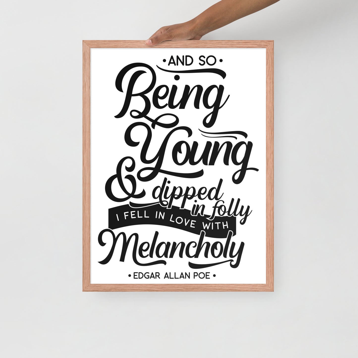 Fell in Love with Melancholy Framed Poster - 18 x 24 Red Oak Frame