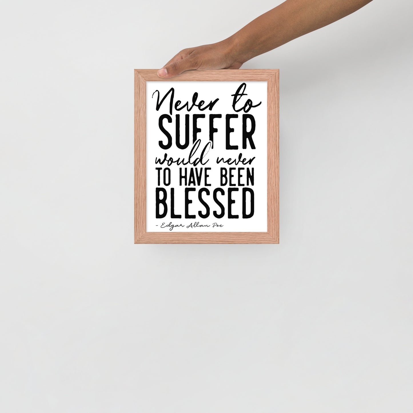 Never to Suffer Framed Poster - 8 x 10 Red Oak Frame