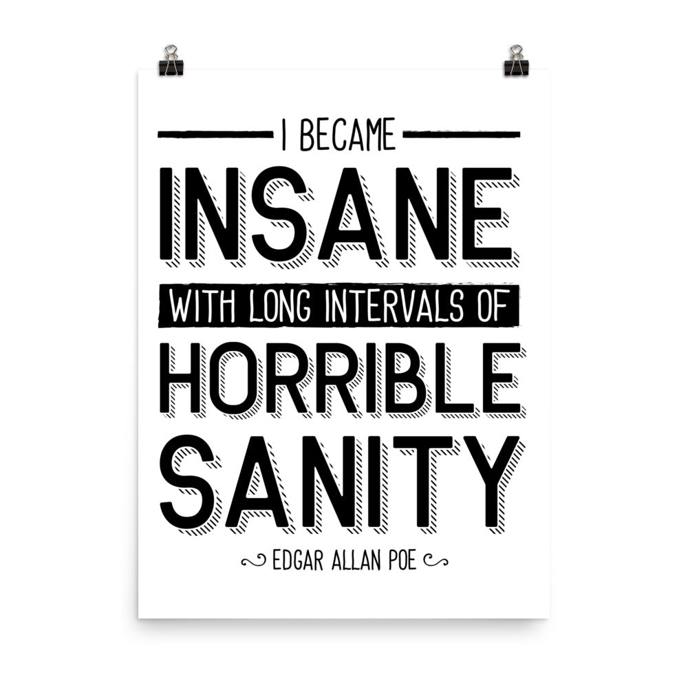 I Became Insane White Poster - 18 x 24