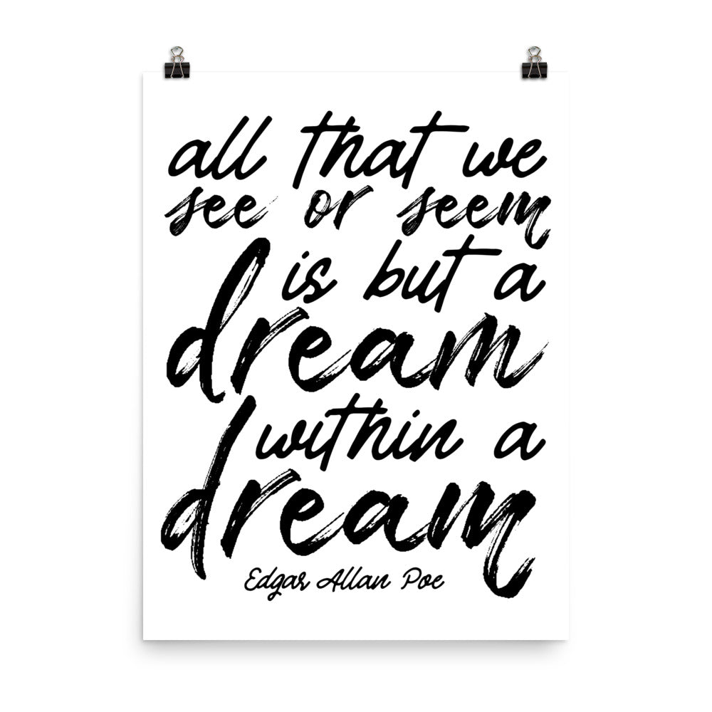 Dream Within a Dream White Frame - 18 x 24