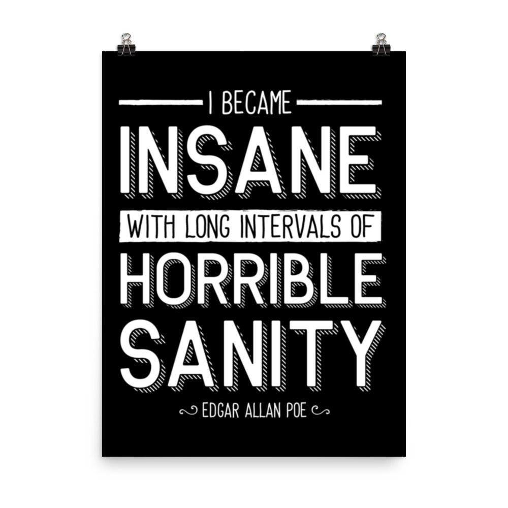 I Became Insane Black Poster - 18 x 24