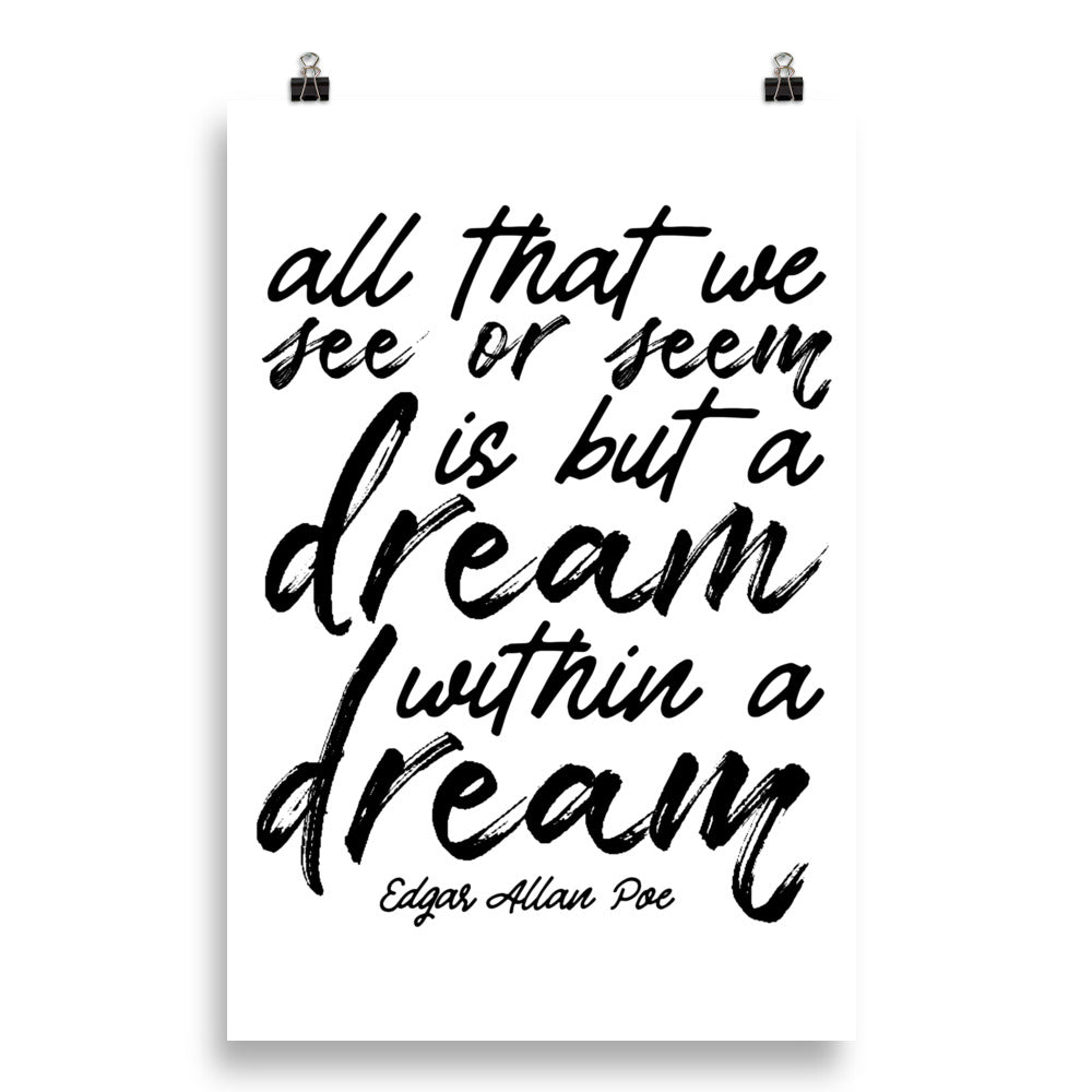 Dream Within a Dream White Frame - 20 x 30