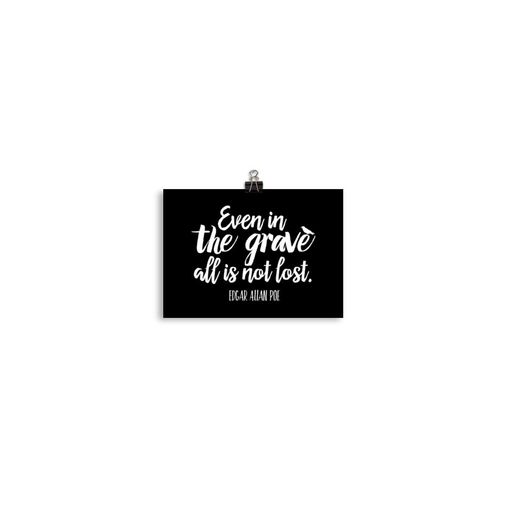 Even in the Grave Black Poster - 5 x 7