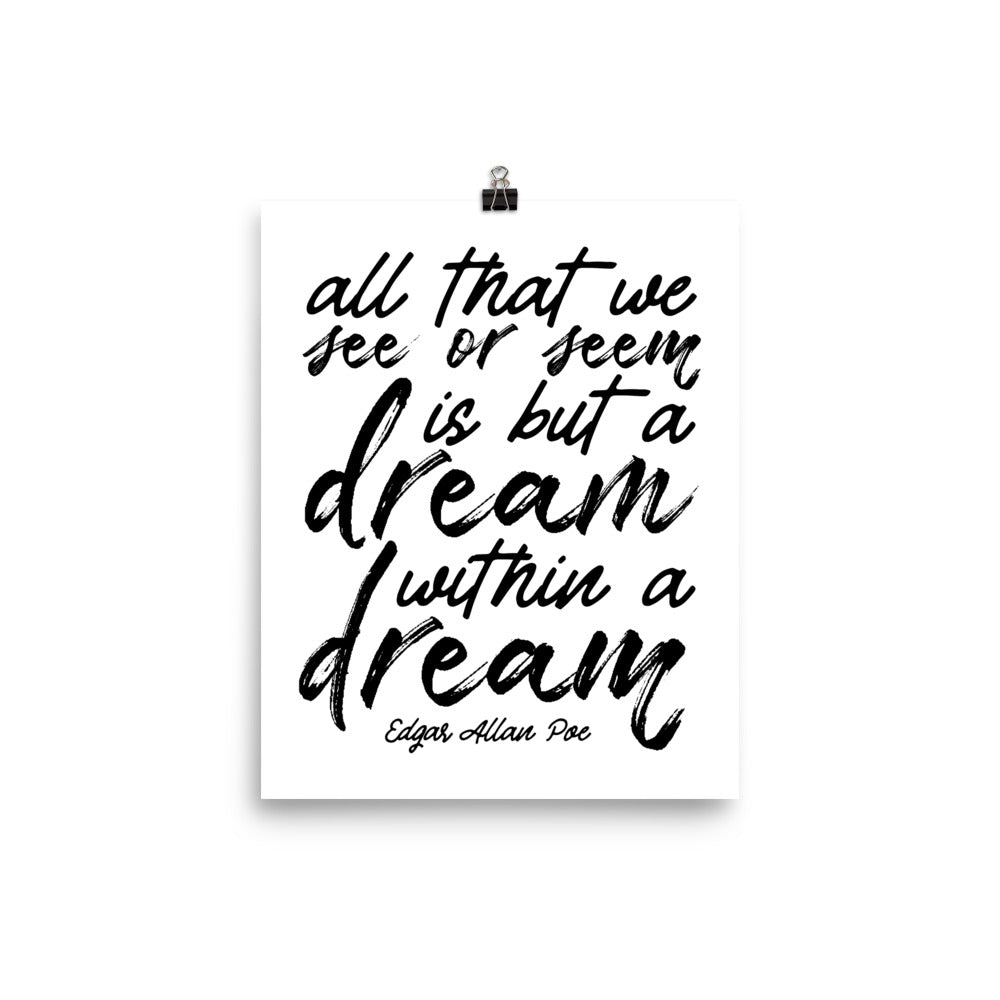 Dream Within a Dream White Frame - 8 x 10