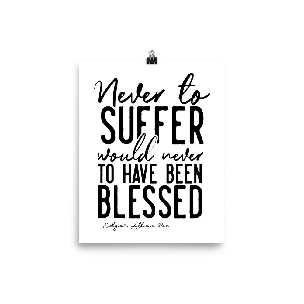 Never to Suffer White Poster - 8 x 10