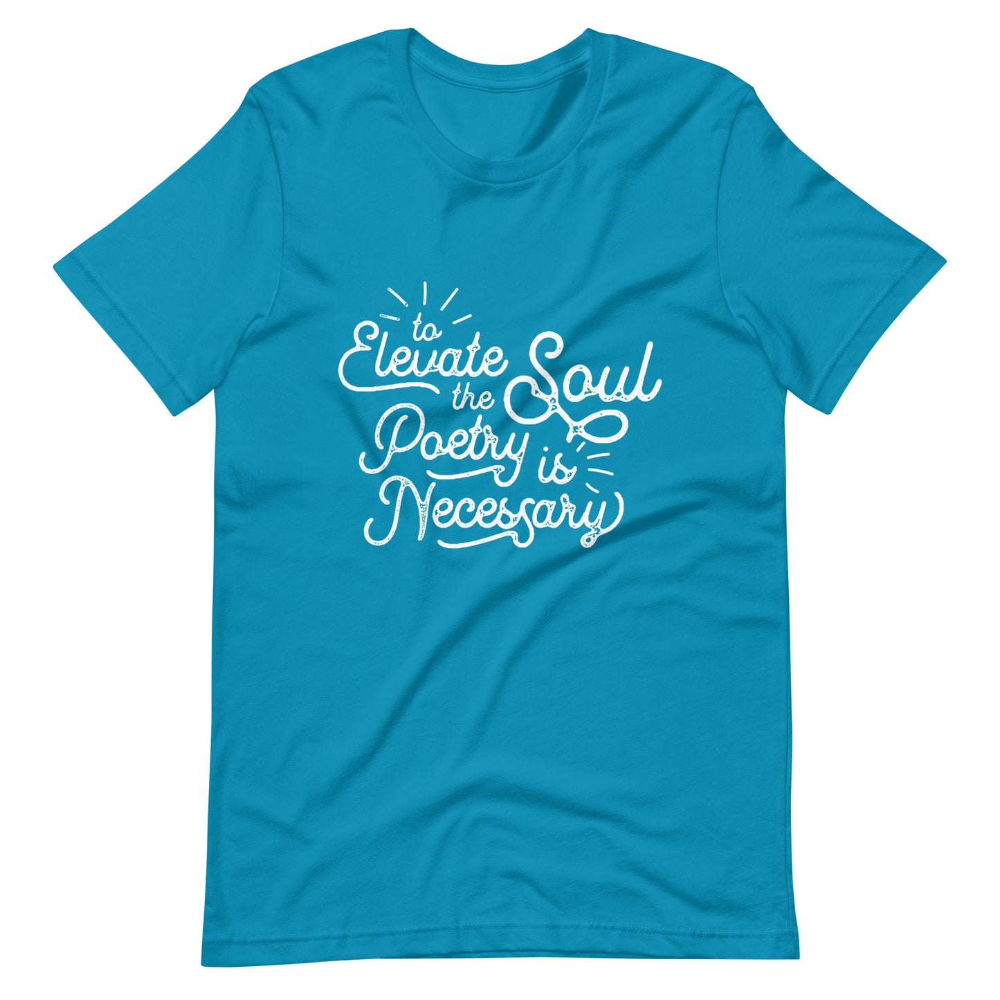 To Elevate the Soul Edgar Allan Poe Quote - Men's t-shirt - Aqua Front