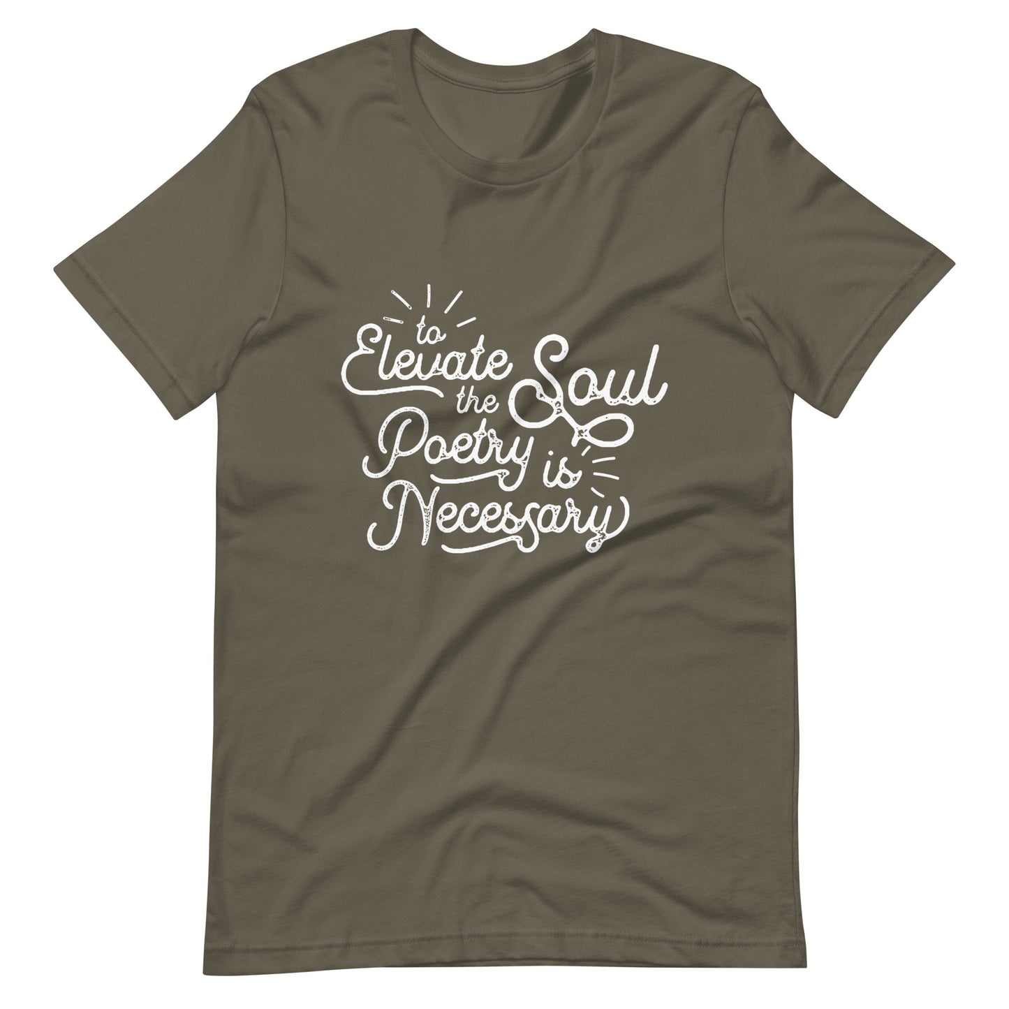To Elevate the Soul Edgar Allan Poe Quote - Men's t-shirt - Army Front