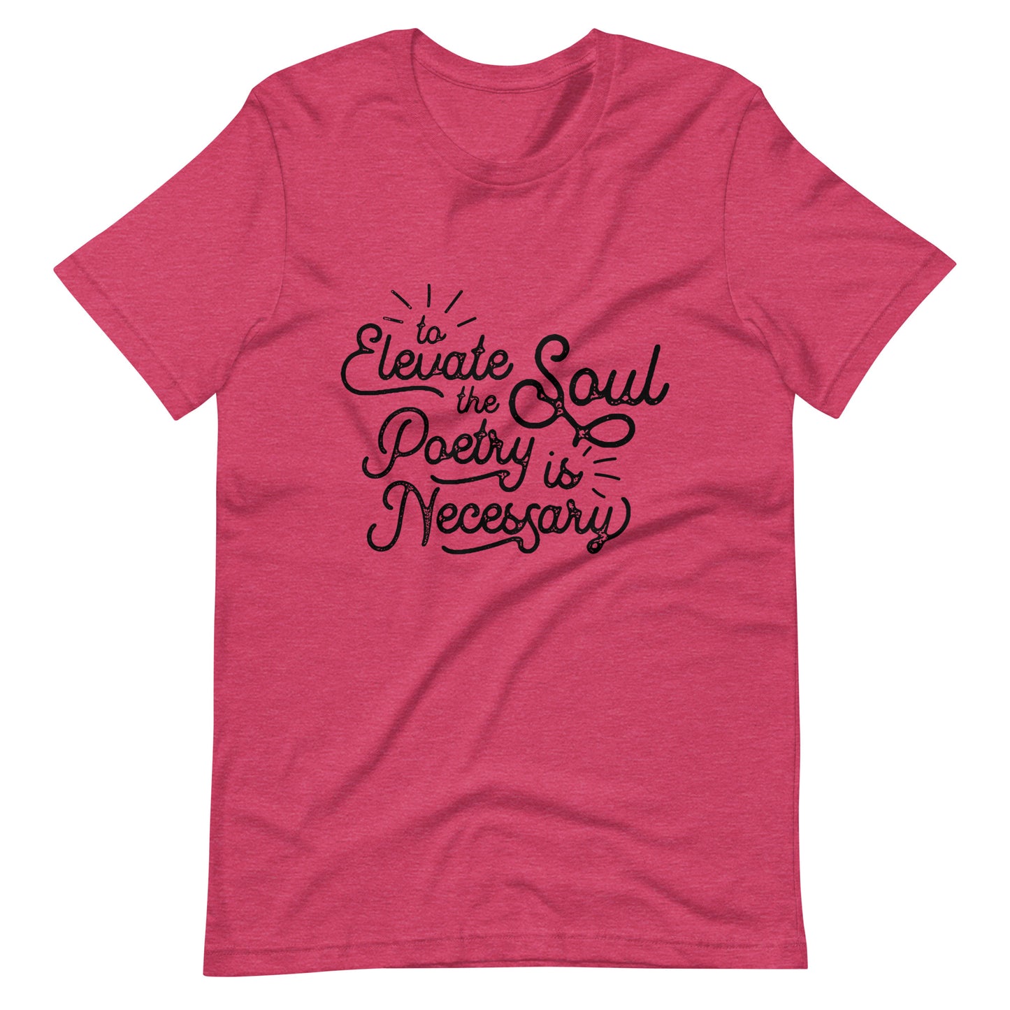 To Elevate the Soul Edgar Allan Poe Quote - Men's t-shirt - Heather Raspberry Front