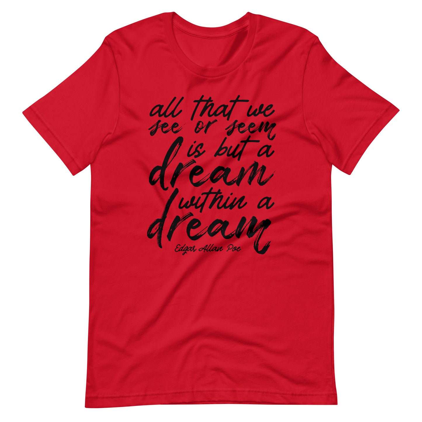 Dream Within a Dream Edgar Allan Poe Quote - Men's t-shirt - Red Front