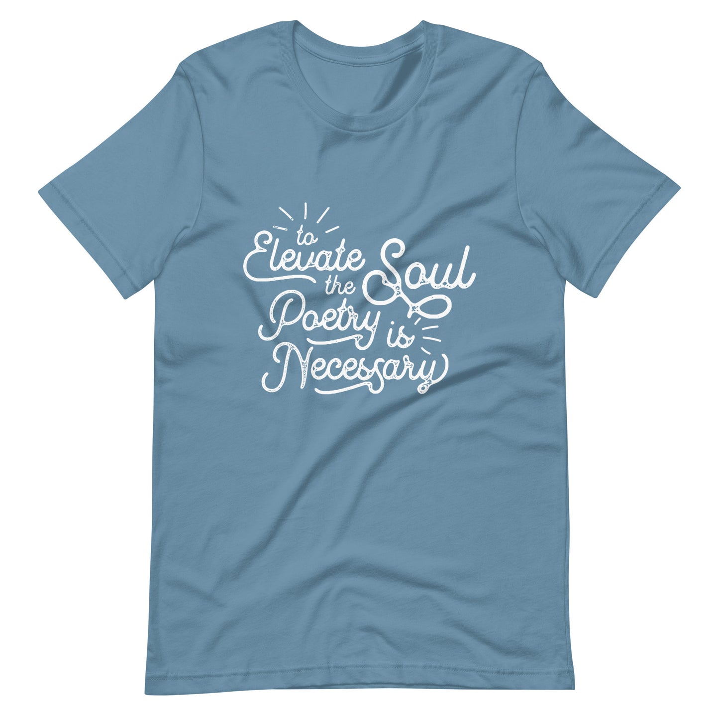 To Elevate the Soul Edgar Allan Poe Quote - Men's t-shirt - Steel Blue Front