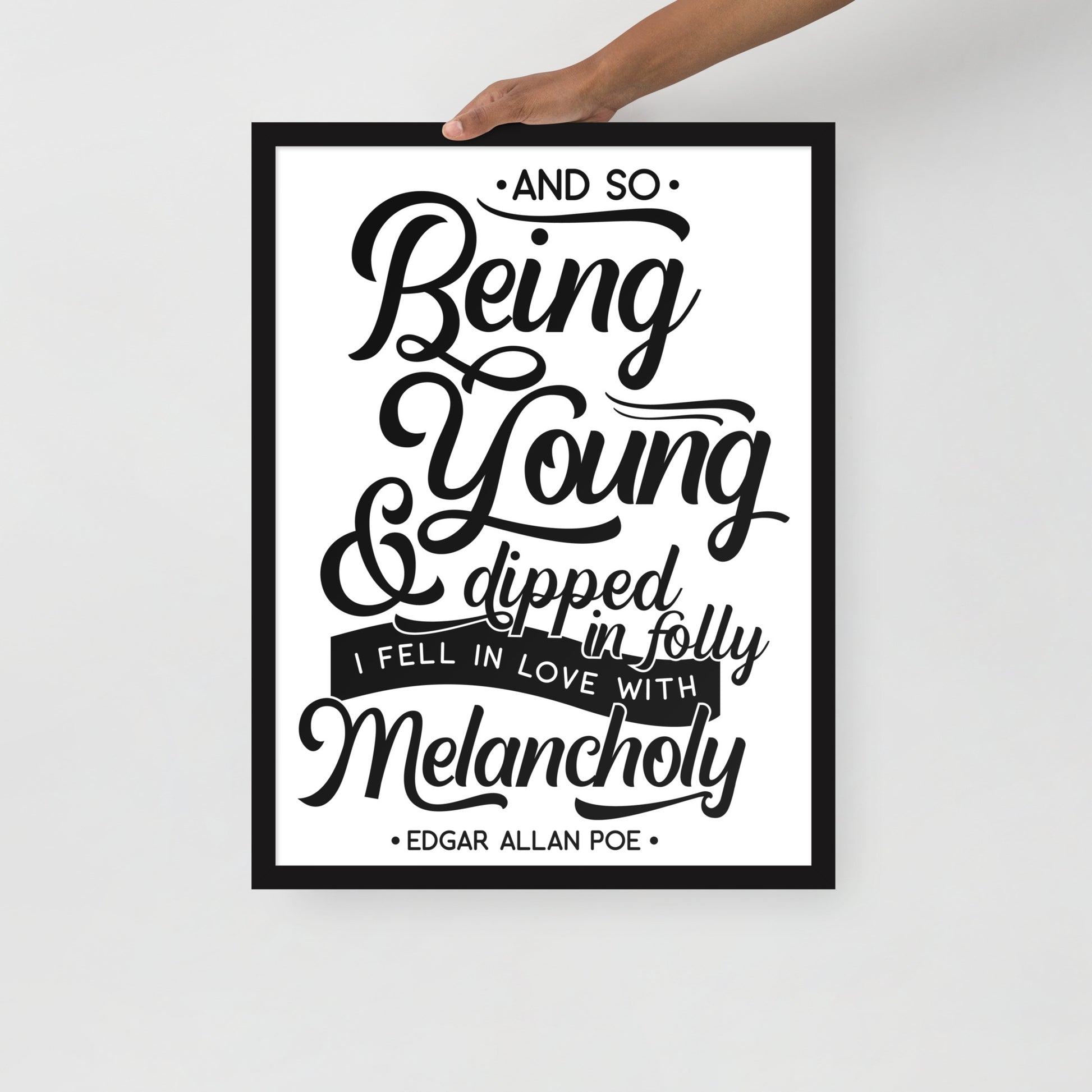 Fell in Love with Melancholy Framed Poster - 18 x 24 Black Frame