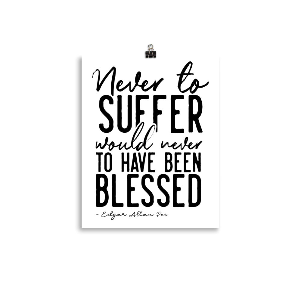 Never to Suffer White Poster - 11 x 14