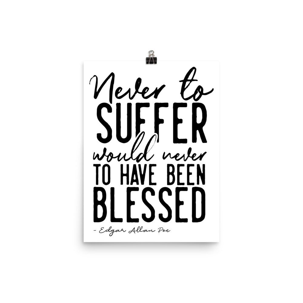 Never to Suffer White Poster - 12 x 16