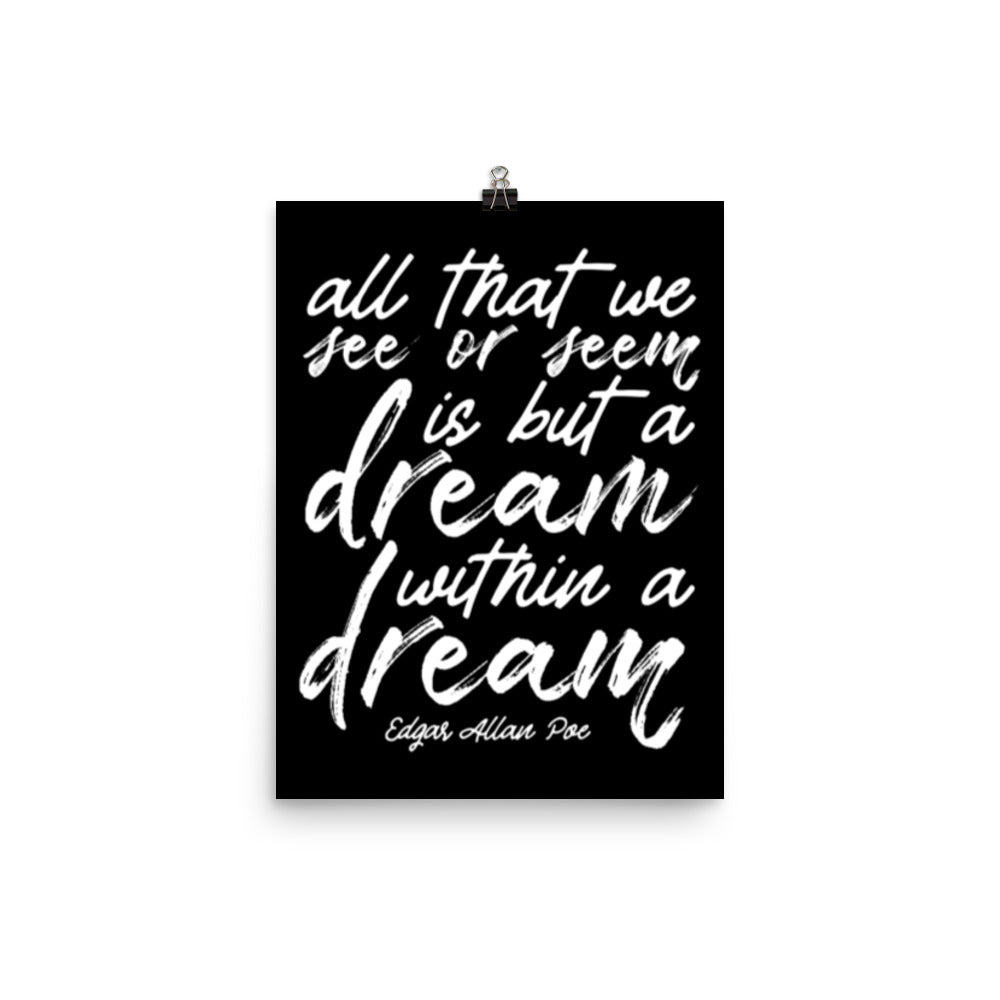 Dream Within a Dream Black Poster - 12 x 16