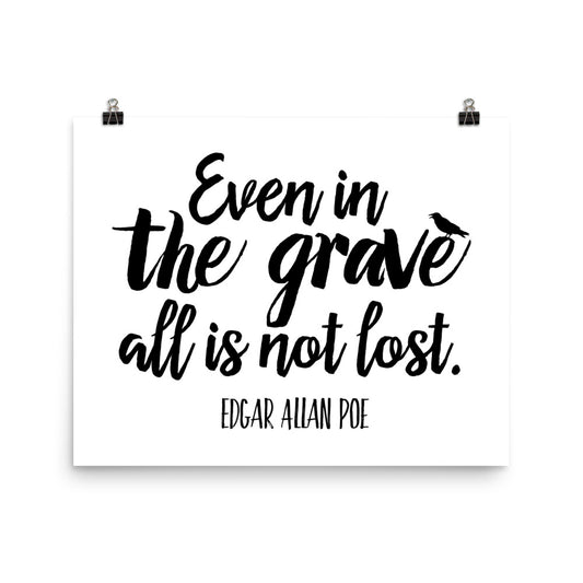 Even in the Grave White Poster - 16 x 20