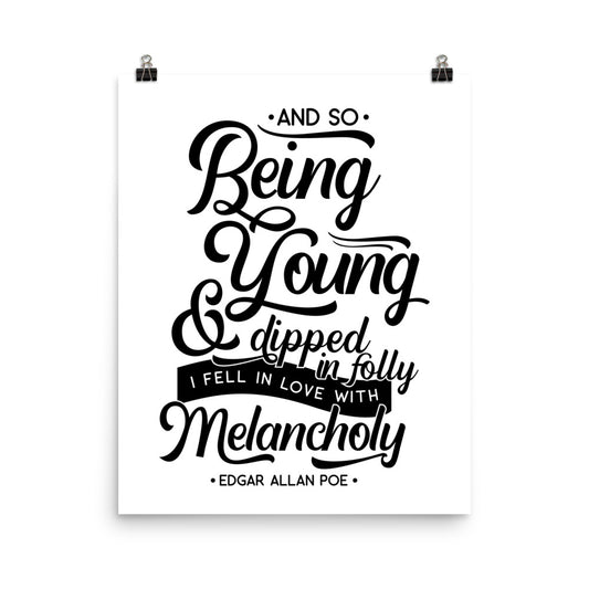 Fell in Love with Melancholy White Poster - 16 x 20