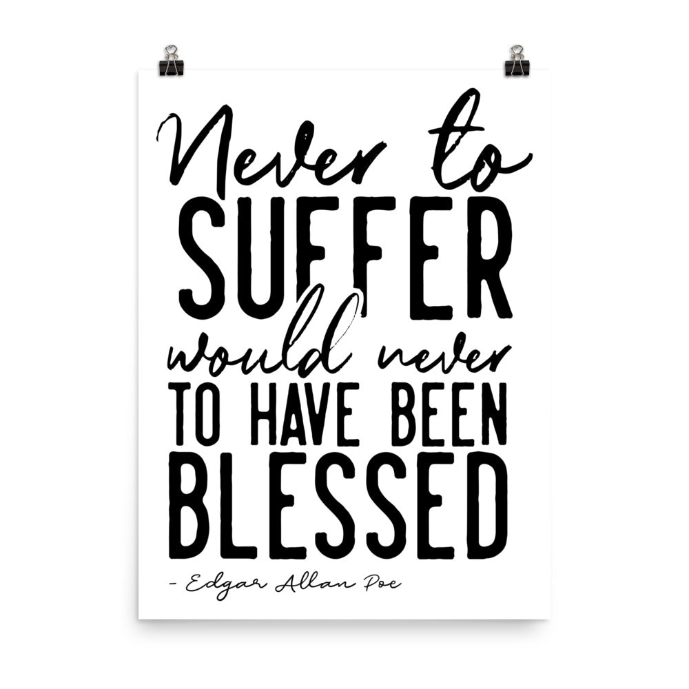Never to Suffer White Poster - 18 x 24