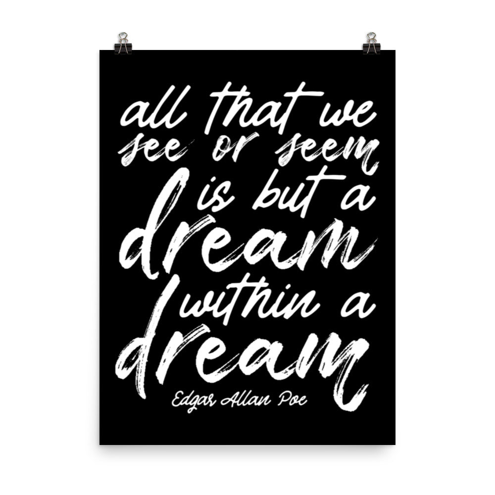 Dream Within a Dream Black Poster - 18 x 24