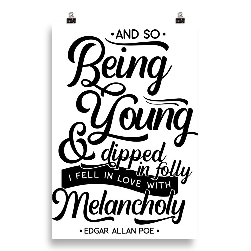 Fell in Love with Melancholy White Poster - 20 x 30