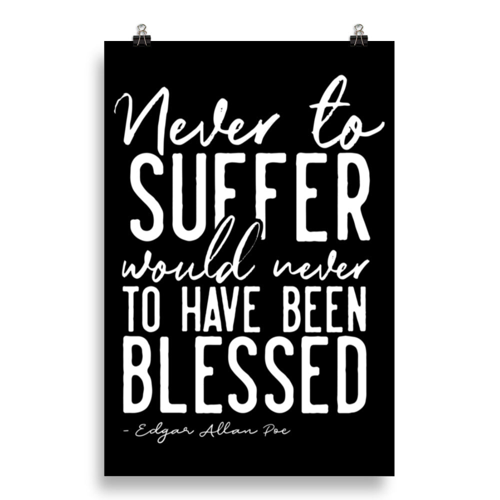 Never to Suffer Edgar Black Poster - 20 x 30
