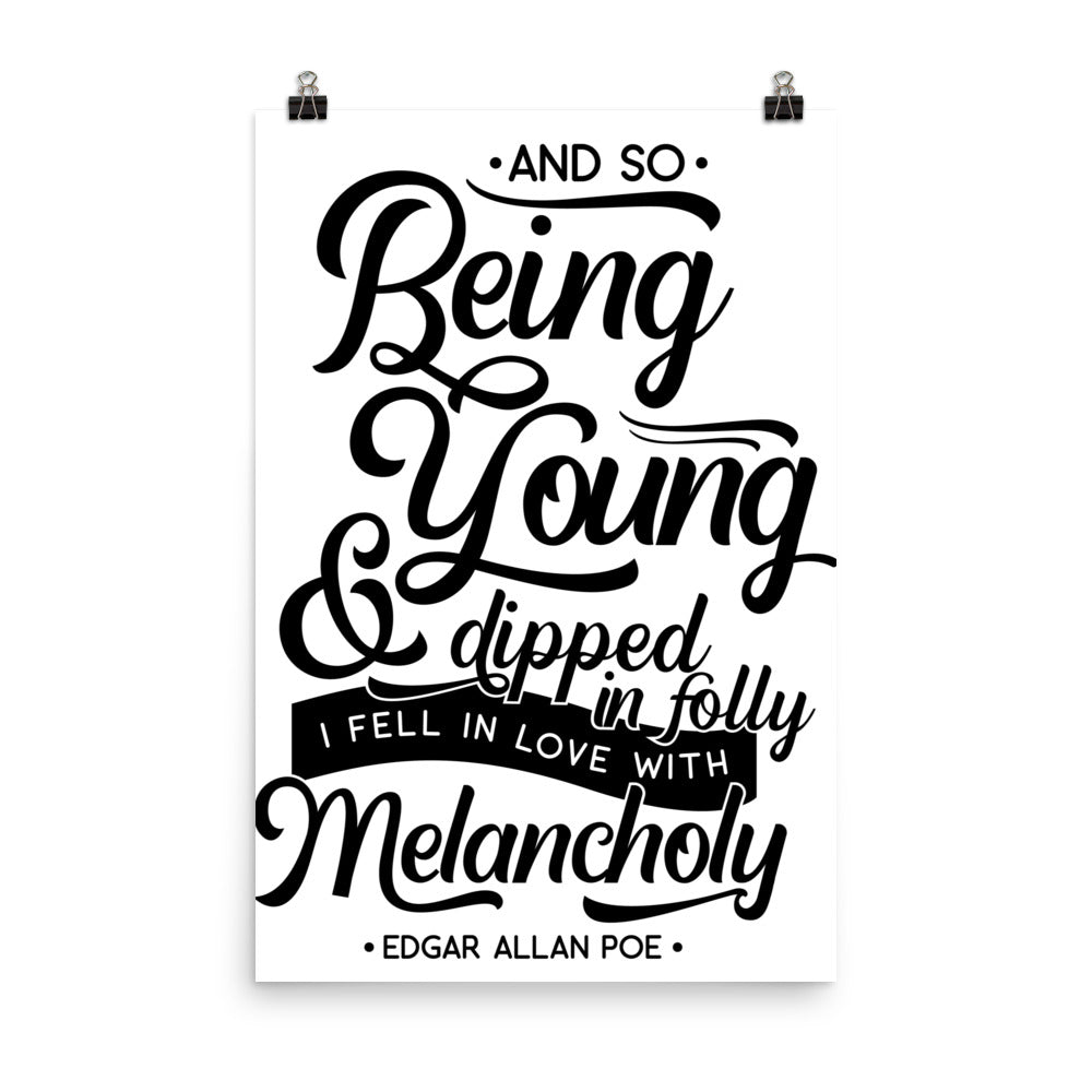 Fell in Love with Melancholy White Poster - 24 x 36