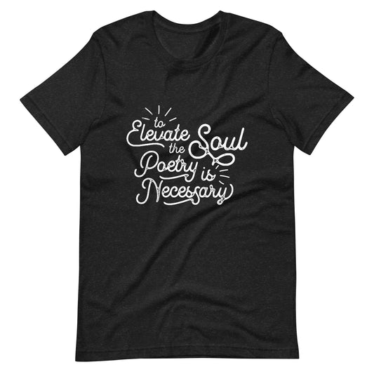To Elevate the Soul Edgar Allan Poe Quote - Men's t-shirt - Black Heather Front