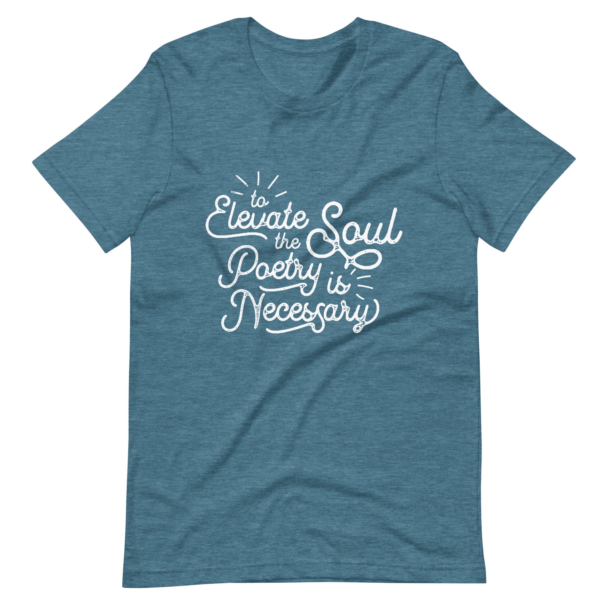 To Elevate the Soul Edgar Allan Poe Quote - Men's t-shirt - Heather Deep Teal Front