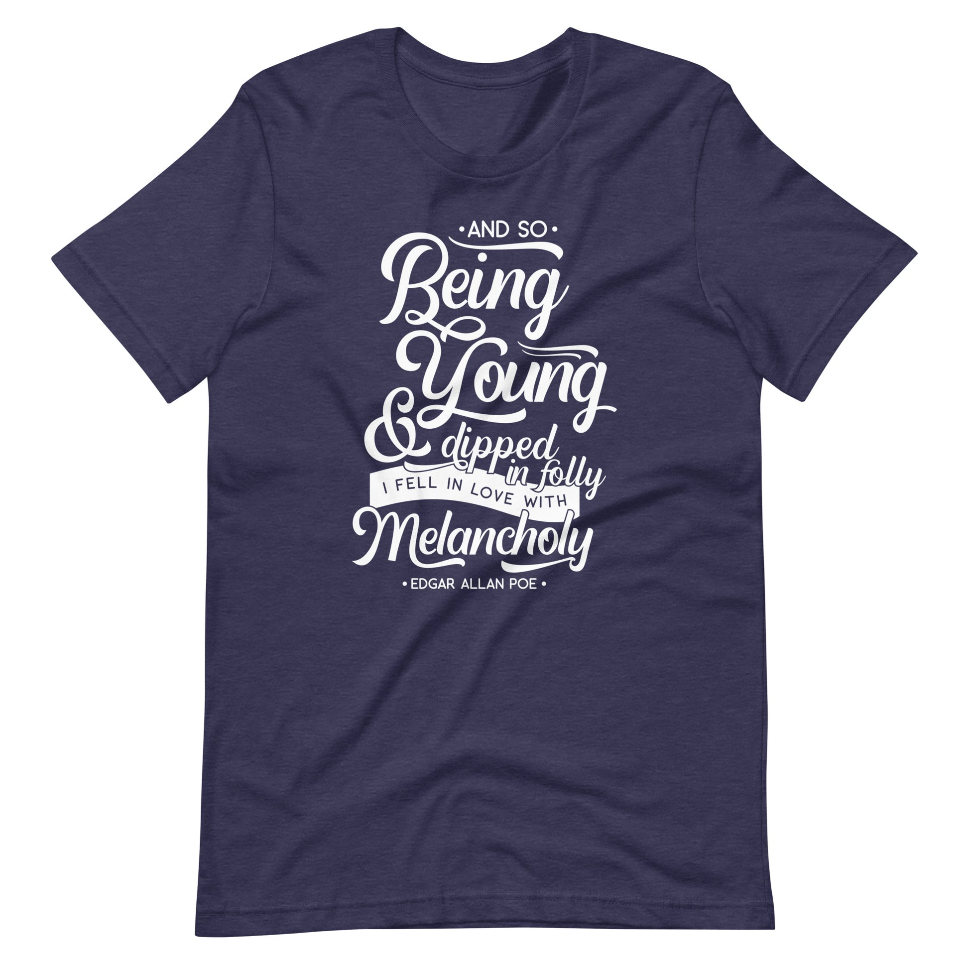 Fell in Love with Melancholy Edgar Allan Poe Quote - Men's t-shirt - Heather Midnight Navy Front