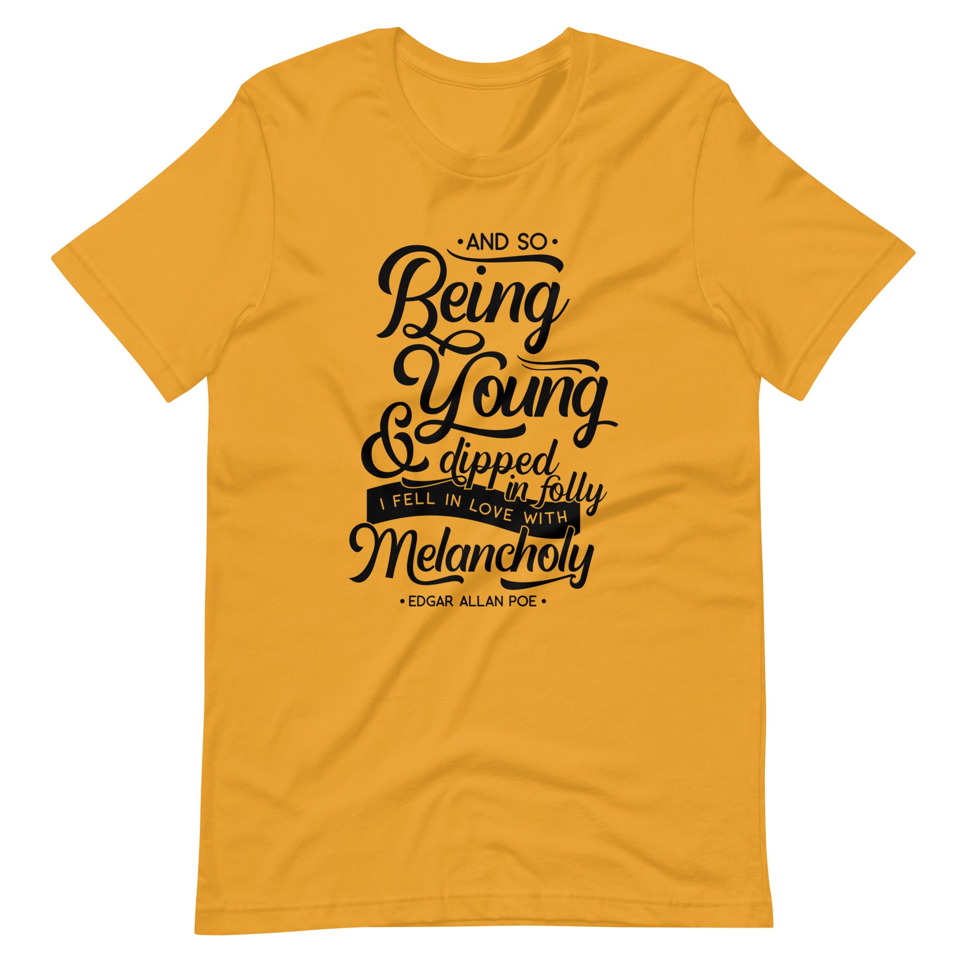 Fell in Love with Melancholy Edgar Allan Poe Quote - Men's t-shirt - Mustard Front