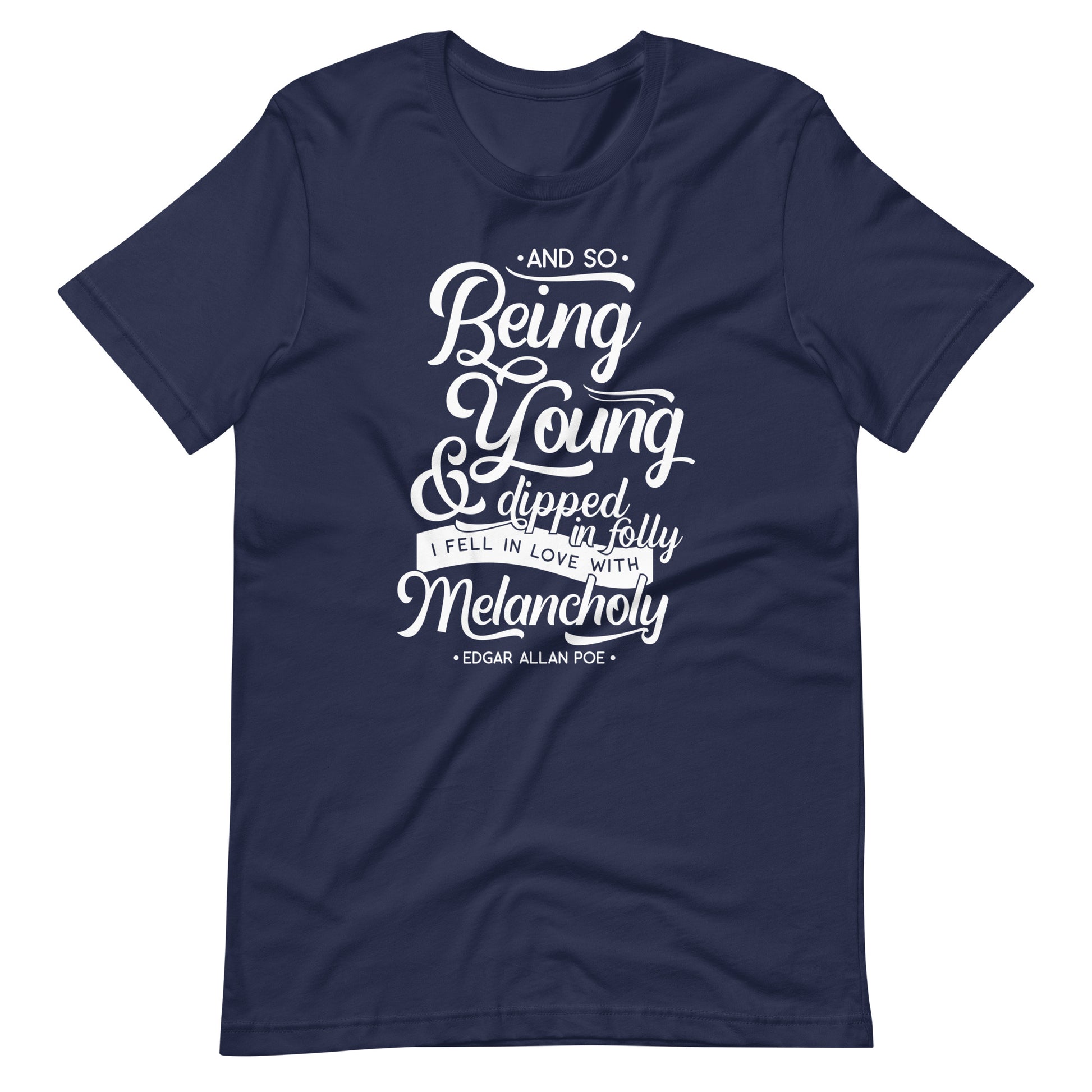 Fell in Love with Melancholy Edgar Allan Poe Quote - Men's t-shirt - Navy Front