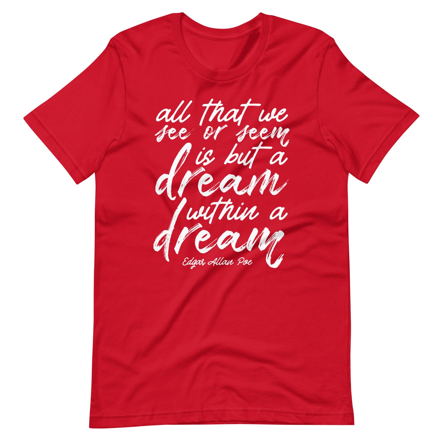 Dream Within a Dream Edgar Allan Poe Quote - Men's t-shirt - Red Front