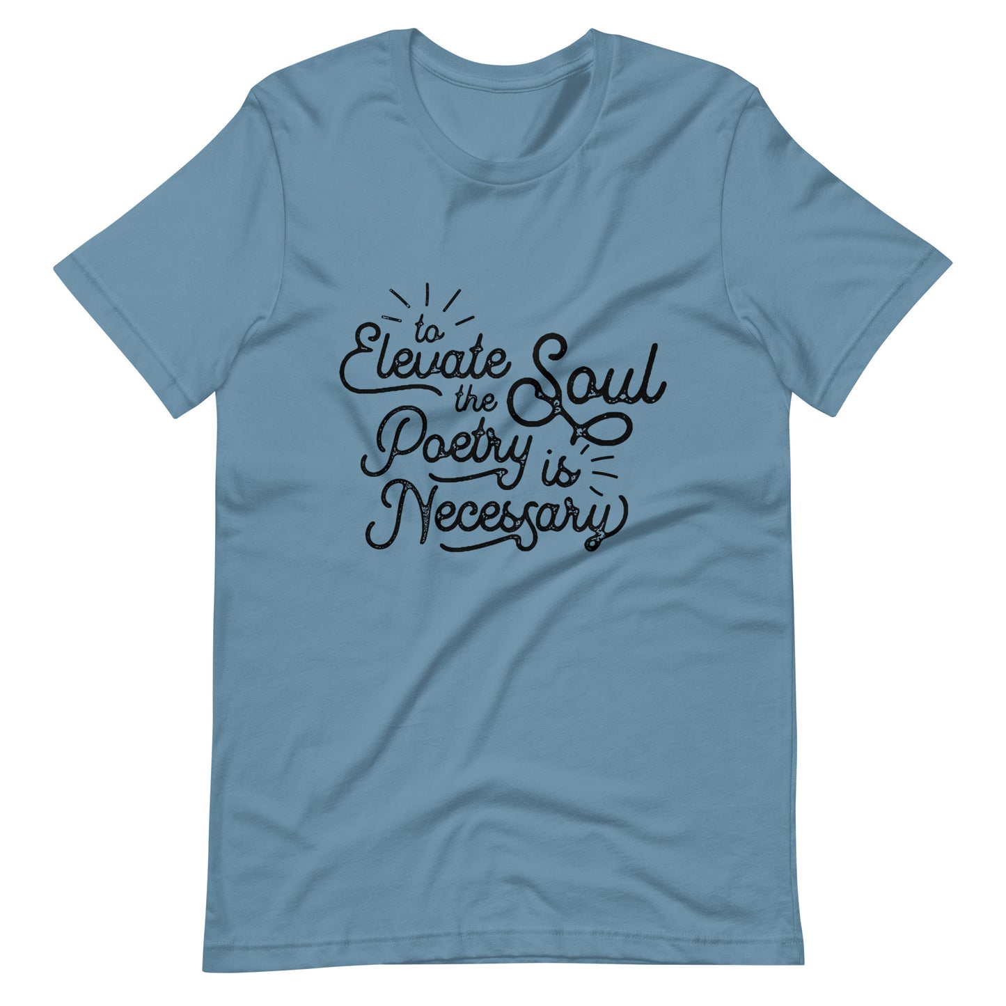 To Elevate the Soul Edgar Allan Poe Quote - Men's t-shirt - Steel Blue Front