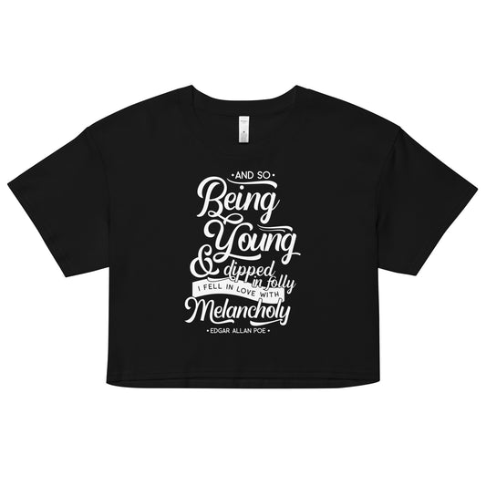 Fell in Love with Melancholy Edgar Allan Poe Quote - Women’s crop top - Black Front