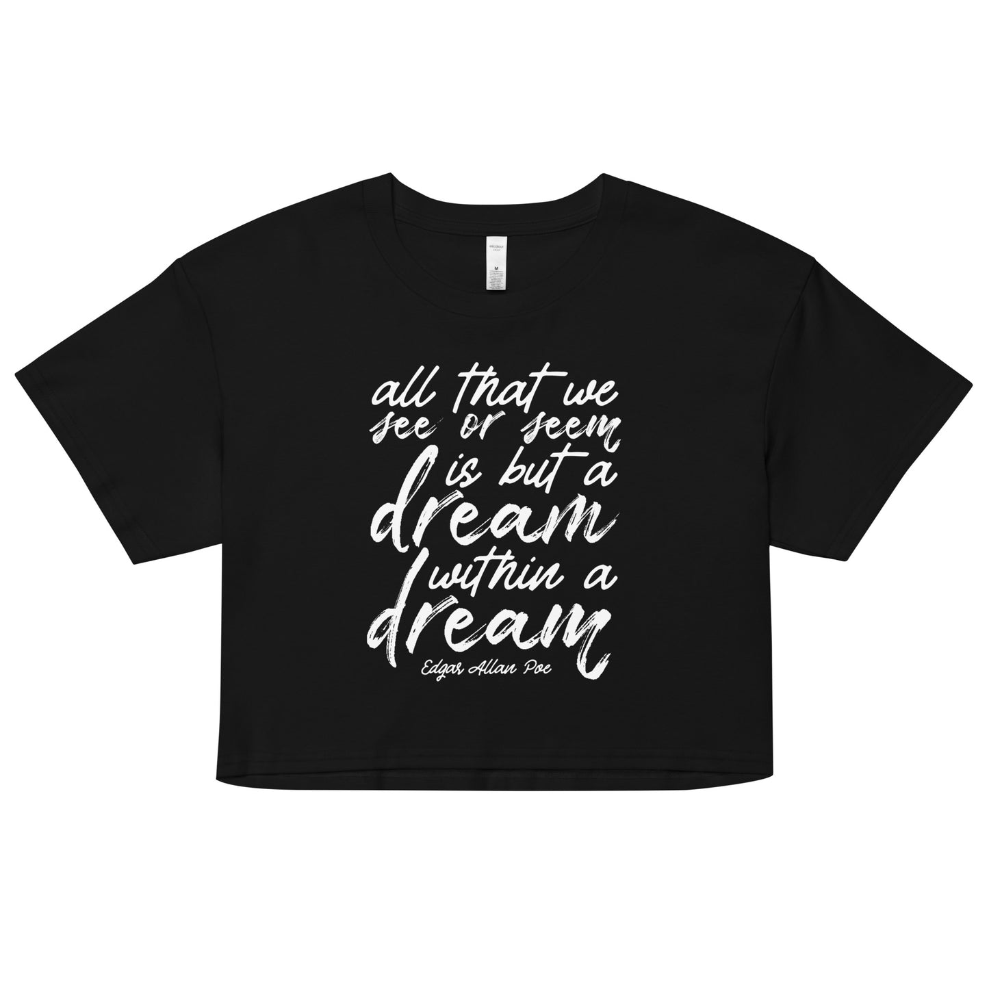 Dream Within a Dream Edgar Allan Poe Quote - Women’s crop top - Black Front