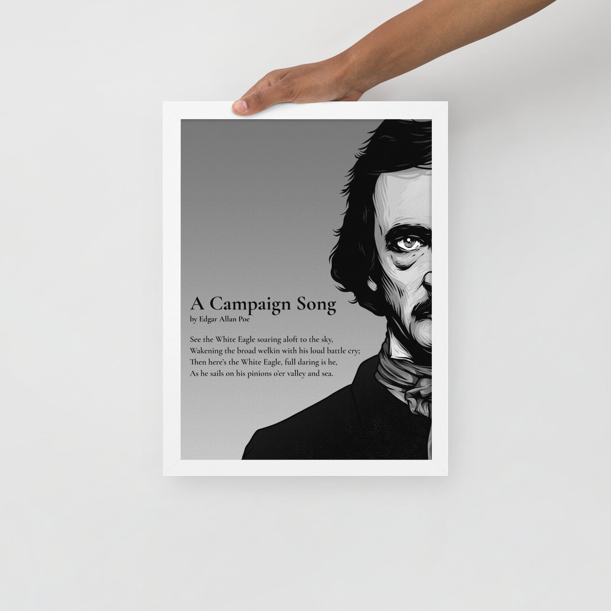 Edgar Allan Poe's 'A Campaign Song' Framed Matted Poster - 12 x 16 White Frame