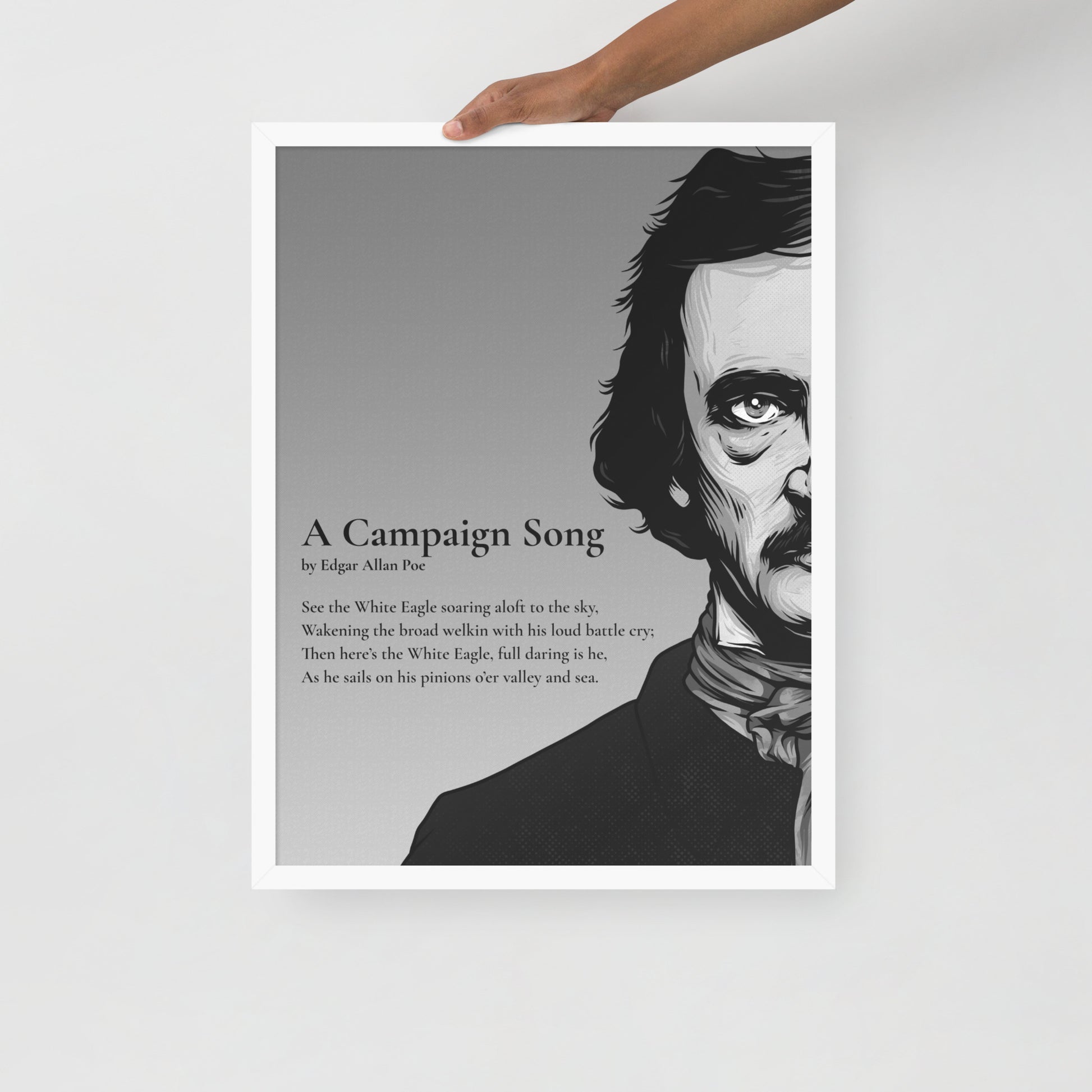 Edgar Allan Poe's 'A Campaign Song' Framed Matted Poster - 18 x 24 White Frame