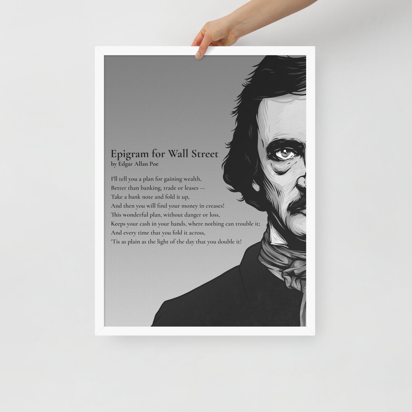 Edgar Allan Poe's 'Epigram for Wall Street' Framed Matted Poster - 18 x 24 White Frame