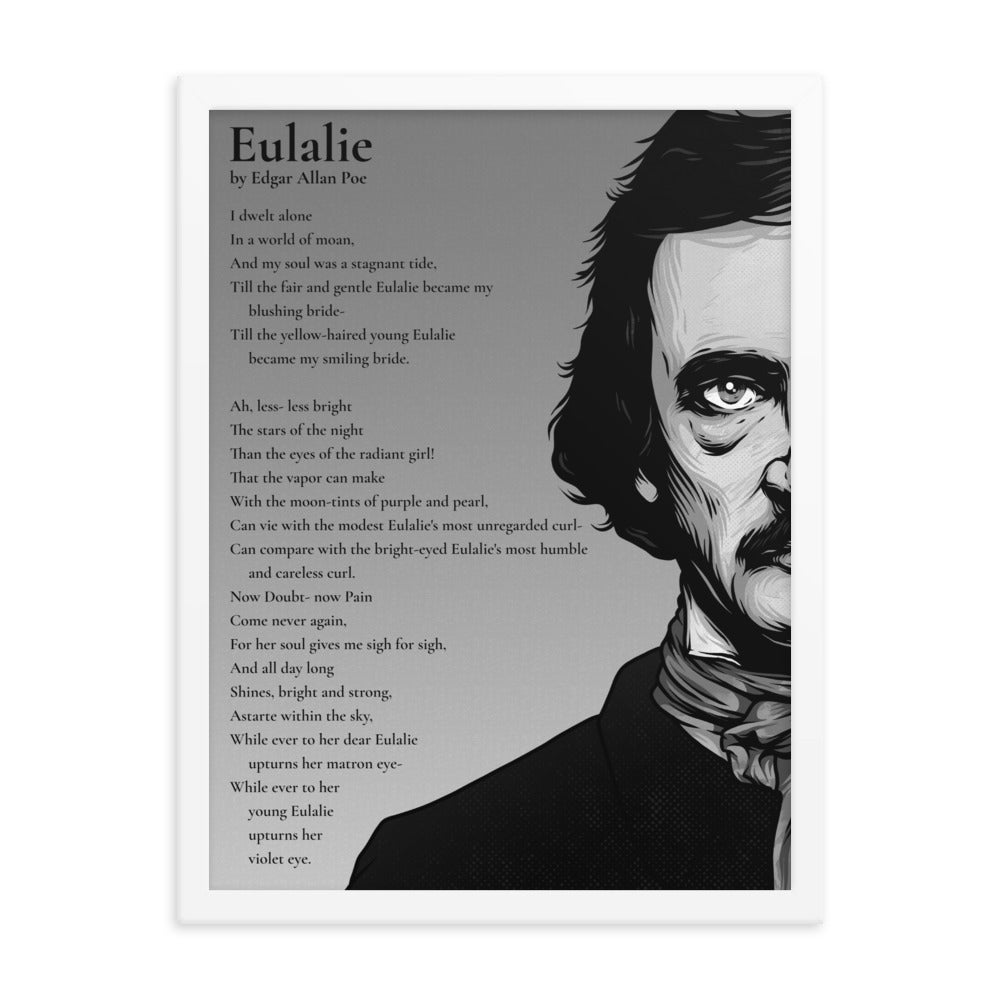 Edgar Allan Poe's 'Eulalie' Framed Matted Poster - 18 x 24 White Frame
