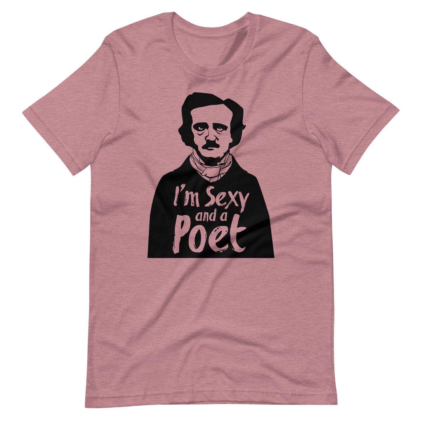 Women's Edgar Allan Poe "I'm Sexy and a Poet" t-shirt - Heather Orchid Front