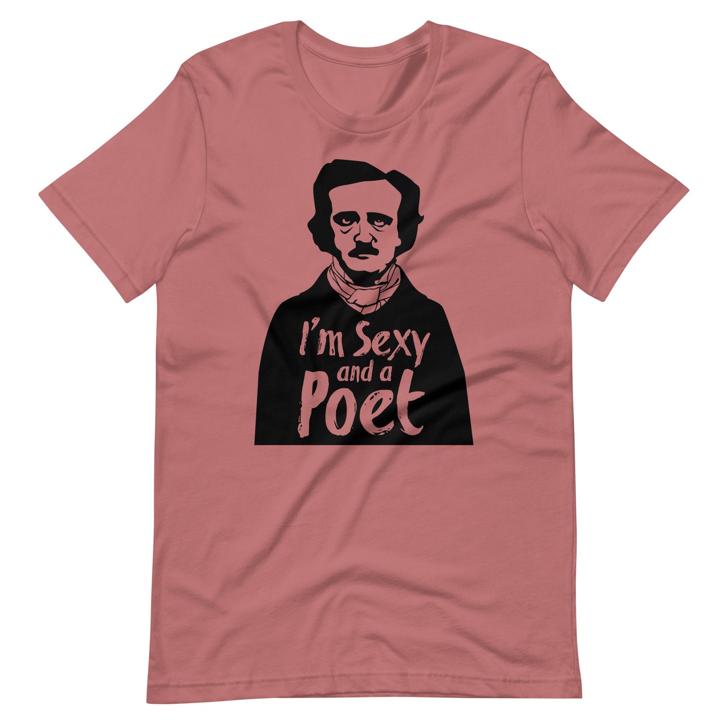 Women's Edgar Allan Poe "I'm Sexy and a Poet" t-shirt - Mauve Front