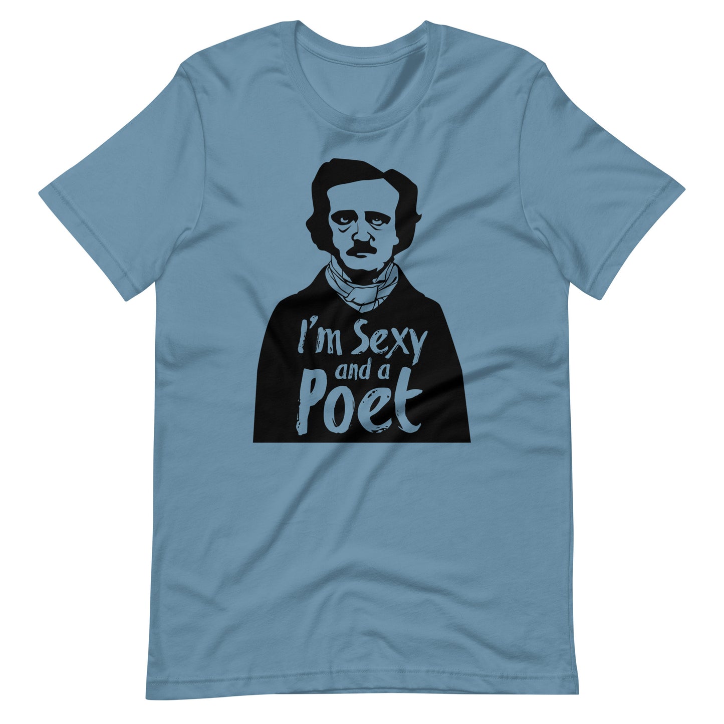 Women's Edgar Allan Poe "I'm Sexy and a Poet" t-shirt - Steel Blue Front