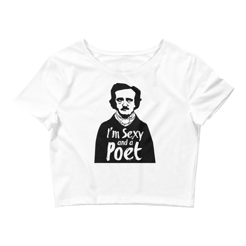 Women's Edgar Allan Poe "I'm Sexy and a Poet" Women’s Crop Tee - White Front